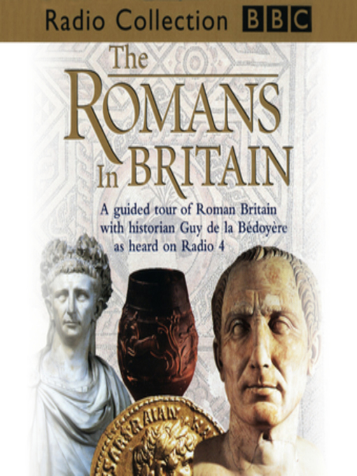 Title details for Romans in Britain by Guy de la Bédoyère - Available